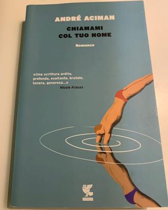 Chiamami col tuo nome di Andre Aciman