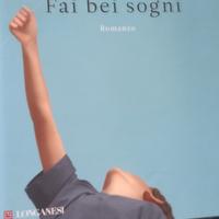 Fai bei sogni 