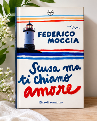 Libro scusa ma ti chiamo amore Federico Moccia
