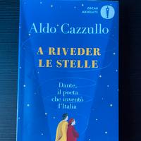 A riveder le stelle. Aldo Cazzullo