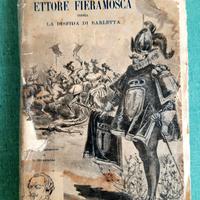 Ettore Fieramosca, M. D'Azeglio. Capaccini, 1905