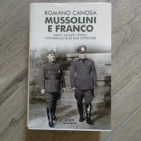 Romano Canosa - Mussolini e Franco 