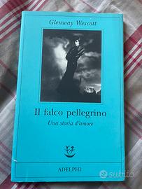 Il falco pellegrino - Glenway Wescott