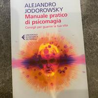 Manuale Pratico di Psicomagia - A.Jodorowsky