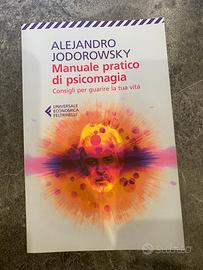Manuale Pratico di Psicomagia - A.Jodorowsky