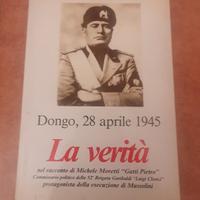 Giulio Perretta - Dongo, 28 aprile 1945. La verità