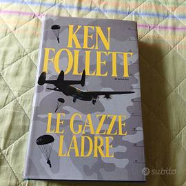 Le Gazze Ladre - Ken Follett