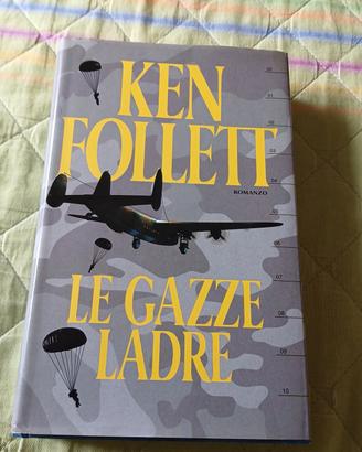 Le Gazze Ladre - Ken Follett