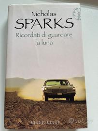 Ricordati di guardare la luna - Nicolas Sparks