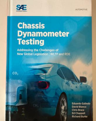 Chassis Dynamometer Testing WLTP, RDE *SAE 2017
