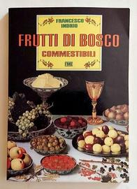 Frutti di bosco commestibili di Francesco Indrio