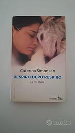 Respiro dopo respiro - Caterina Simonsen