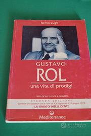 Gustavo Adolfo Rol una vita di Prodigi