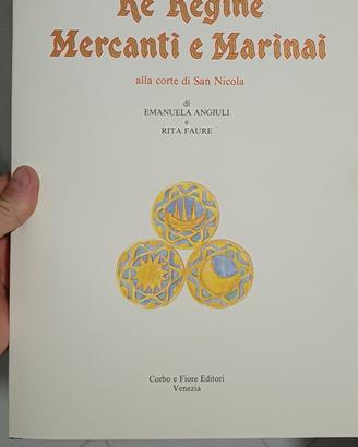 Libro "Re Regine Mercanti e Marinai..."