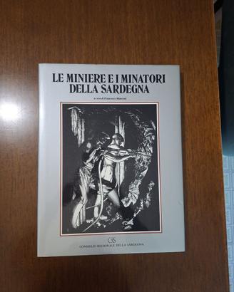 Libro "Le miniere e i Minatori della Sardegna"