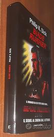 PHILIP DICK-BLADERUNNER-FANUCCI-2017(I EDIZIONE)