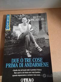 Libro "Due o tre cose prima di andarmene" 