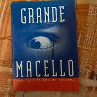 Grande Macello Racconti di horror estremo