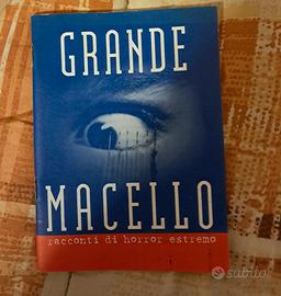 Grande Macello Racconti di horror estremo