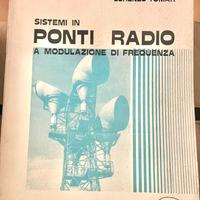 Libro VINTAGE - Sistemi in ponti Radio - L. Tomati