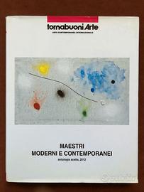 Antologia scelta - Tornabuoni Arte - 2012