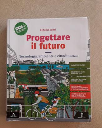 Libro tecnologia Progettare il Futuro Scuola Media