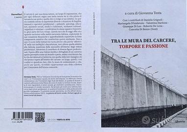 "Tra le mura del carcere, torpore e passione"