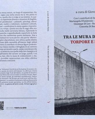 "Tra le mura del carcere, torpore e passione"