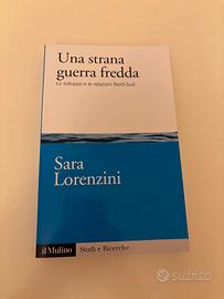 Una strana guerra fredda - Sara Lorenzini