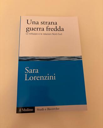 Una strana guerra fredda - Sara Lorenzini