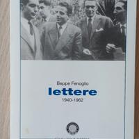 Beppe Fenoglio LETTERE 1940-1962 