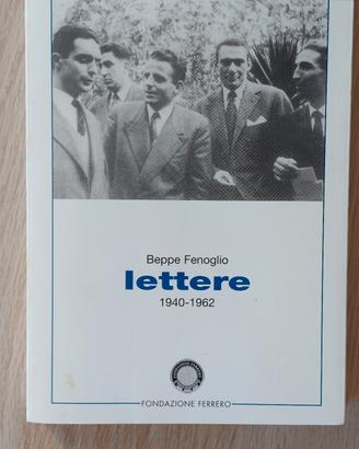 Beppe Fenoglio LETTERE 1940-1962 
