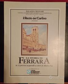 La Storia di Ferrara - Acquerelli di Alberto Pisa