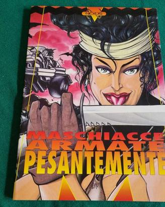 Gioco: Maschiacce Armate Pesantemente