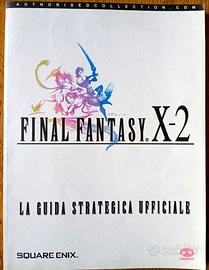 FINAL FANTASY X-2 LA GUIDA STRATEGICA UFFICIALE