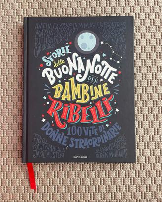 Libro Storie della Buonanotte per Bambine Ribelli