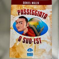 “Passeggiata a Sud Est “ Libro di Daniel Mazza