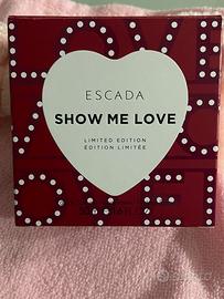 Profumo Escada Show Me Love