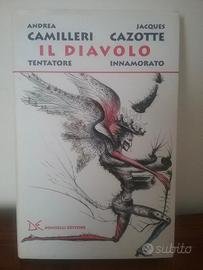 "Il diavolo tentatore innamorato"Camilleri/Cazotte