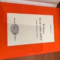 C.Levi, Il futuro ha un cuore antico