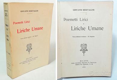 POEMETTI LIRICI E LIRICHE UMANE -BERTACCHI G. 1913