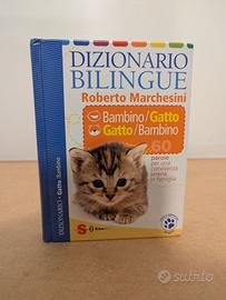 Dizionario bilingue - Bambino/Gatto Gatto/Bambino