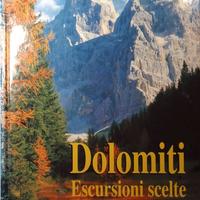 Dolomiti. Escursioni scelte