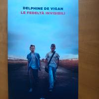Le fedeltà invisibili Delphine De Vigan