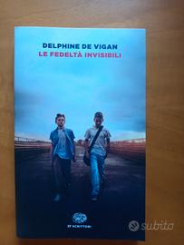 Le fedeltà invisibili Delphine De Vigan