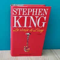 Stephen King - La Storia Di Lisey - Prima Edizione