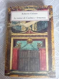 Roberto Calasso Le nozze di Cadmo e Armonia Adelp