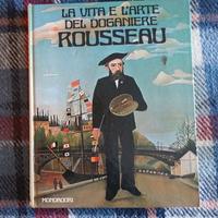 La vita e l' arte del doganiere Rousseau