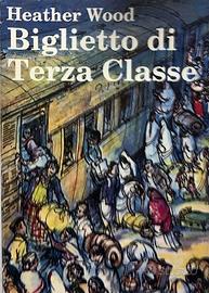 Biglietto di Terza Classe - Sondrio 1994.
