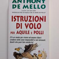 Istruzioni di volo per aquile e polli di Anthony D